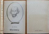 Cumpara ieftin Dan Berindei , Balcescu , 1969 , editia 1 cu autograf