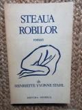 Steaua Robilor - Henriette Yvonne Stahl