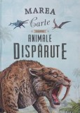 Marea carte despre animale disparute