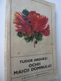 Ochii Maicii Domnului - Tudor Arghezi