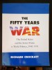 Richard Crockatt, The Fifty Years War