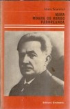 Ioan Slavici - Mara, Moara cu noroc, Padureanca (Editura Eminescu, 1986)