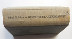 Mihail M. Robea - Basme Populare Romanesti (Folclor Din Oltenia Si Muntenia) foto