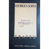 Georges Soria - Pasiuni potrivnice (Editia: 1967)