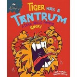 Tiger Has a Tantrum - A book about feeling angry (Behaviour Matters)