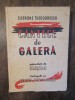 C&acirc;ntece de galeră - Cicerone Theodorescu