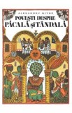 Povesti despre pacala si tandala - Alexandru Mitru