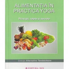 AlimentaÅ£ia Ã®n practica yoga - Paperback brosat - Dan Bozaru - Mix