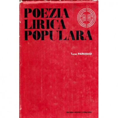 Tache Papahagi - Poezia lirica populara - 119275 foto