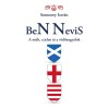BeN Nevis - A m&uacute;lt, a jelen &eacute;s a v&eacute;dőangyalok - Szemerey Istv&aacute;n