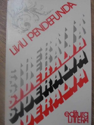 SIDERALIA VERSURI PRINCEPS-LIVIU PENDEFUNDA-232659 foto