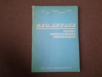 Geometrie Pentru Perfectionarea Profesorilor - Albu -Obadeanu- Rado foto