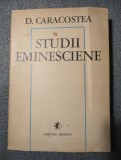 D. Caracostea - Studii eminesciene