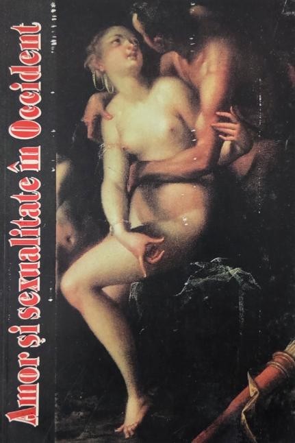 Amor si sexualitate in Occident (putin uzata)