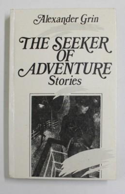 THE SEEKER OF ADVENTURES - stories by ALEXANDER GRIN , 1989 foto
