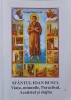 Sfantul Ioan Rusul: Viata, Minunile, Paraclisul, Acatistul, Slujba - Colectiv, Manastirea Crasna, 2004, Carte Crestinism