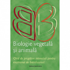 Biologie vegetala si animala. Ghid de pregatire pentru reusita la examenul de bacalaureat foto