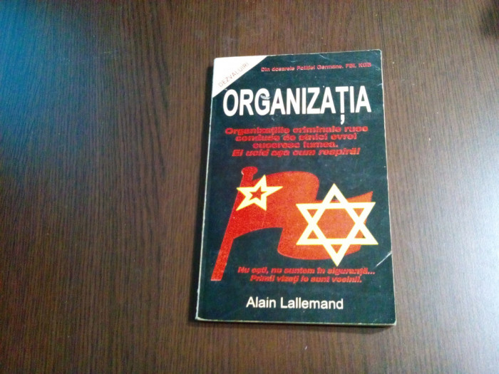 ORGANIZATIA Organizatiile Criminale Ruse ..- Alain Lallemand -1997, 255 p.