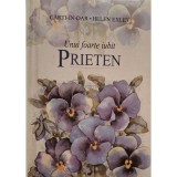 Helen Exley - Unui foarte iubit prieten (Editia: 2002)