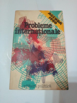 PROBLEME INTERNATIONALE ~ AGENDA 1980 foto