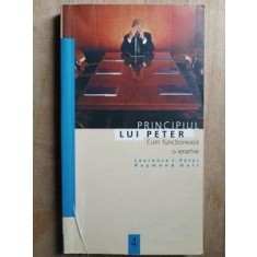 Principiul lui Peter. Cum functioneaza o ierarhie- Laurence J. Peter