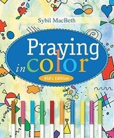 Praying in Color Kids&amp;#039; Edition: Kid&amp;#039;s Edition foto