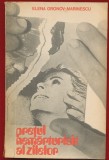 Elena Gronov - Marinescu, "Pretul nemarturisit al zilelor" , Editura Militara, 1978