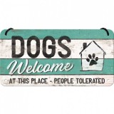 Placa metalica cu snur -Dogs welcome - 10x20 cm, Nostalgic Art Merchandising