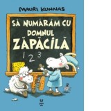 Sa numaram cu domnul Zapacila - Mauri Kunnas, Andreea Nita