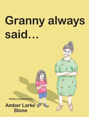 Granny Always Said... foto