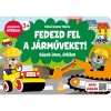Fedezd fel a j&aacute;rműveket!