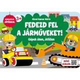 Fedezd fel a j&aacute;rműveket!