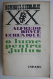 Cumpara ieftin O lume pentru Julius - Alfredo Bryce Echenique - Roman, Beletristica