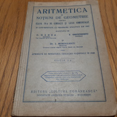 ARITMETICA si NOTIUNI DE GEOMETRIE -Cl. IV -a, Gimnazii - C. Gadea -1938, 103 p.