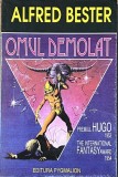Omul demolat - Alfred Bester (Cyborg/Pygmalion)