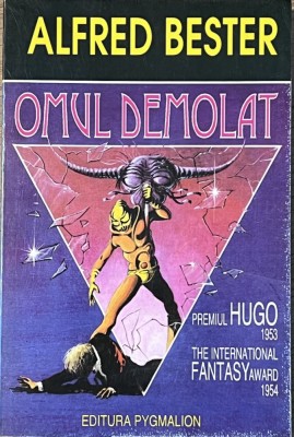 Omul demolat - Alfred Bester (Cyborg/Pygmalion) foto