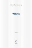 White | Marie Darrieussecq
