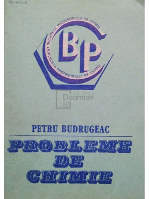 Petru Budrugeac - Probleme de chimie (editia 1986) foto