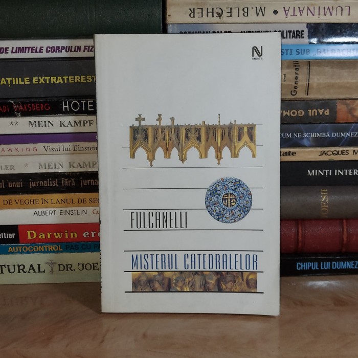 FULCANELLI - MISTERUL CATEDRALELOR , 2005 *