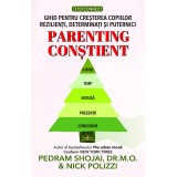 Parenting Constient - Nick Polizzi, Pedram Shojai, Prestige