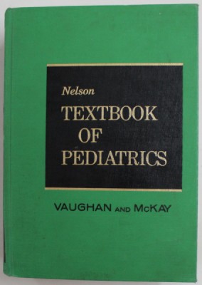 NELSON TEXTBOOK OF PEDIATRICS by VICTOR C. VAUGHAN ...WALDO E. NELSON , 1975 , MICI INSEMNARI SI URME DE UZURA foto