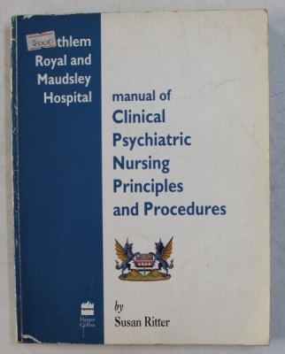 MANUAL OF PSYCHIATRIC NURSING PRINCIPLES AND PROCEDURES by SUSAN RITTER , 1991 foto