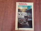 Marea la ora sase de Marta Cozmin