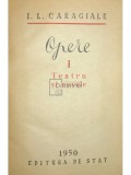 I. L. Caragiale - Opere, 3 vol. (Editia: 1950)