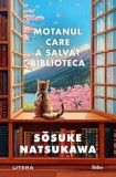Motanul care a salvat biblioteca Sōsuke Natsukawa Carti Fictiune Paperback brosat Litera