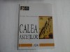 CALEA ASCETILOR - FRITJOF TITO COLLIANDER