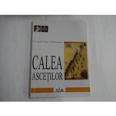 CALEA ASCETILOR - FRITJOF TITO COLLIANDER