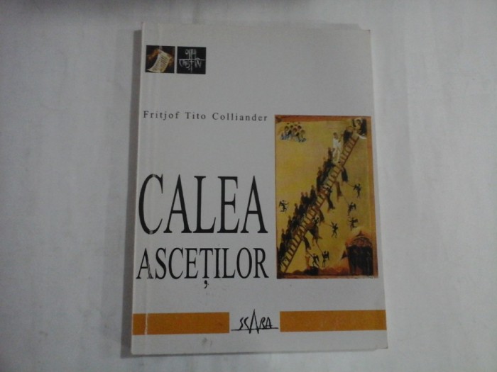 CALEA ASCETILOR - FRITJOF TITO COLLIANDER