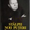 Stalpii noii puteri in Romania &ndash; Silviu Brucan