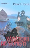 Vanatorii de sionisti - 1999 - Pavel Corut ($B42)